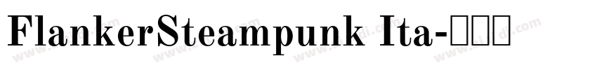 FlankerSteampunk Ita字体转换